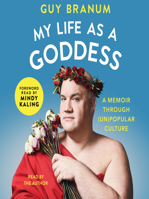 Title details for My Life as a Goddess by Guy Branum - Available
